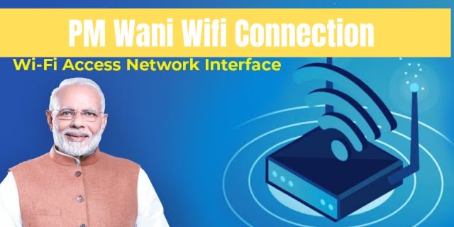 PM Wani Wifi Connection