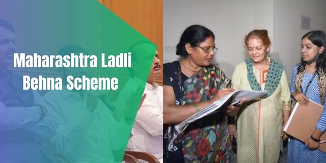 Maharashtra Ladli Behna Scheme 