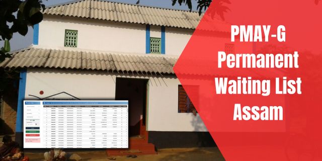 PMAY-G Permanent Waiting List Assam