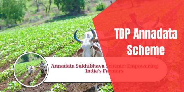 TDP Annadata Scheme