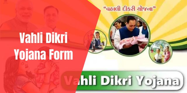 Vahli Dikri Yojana Form