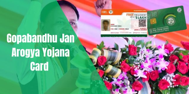 Gopabandhu Jan Arogya Yojana Card 