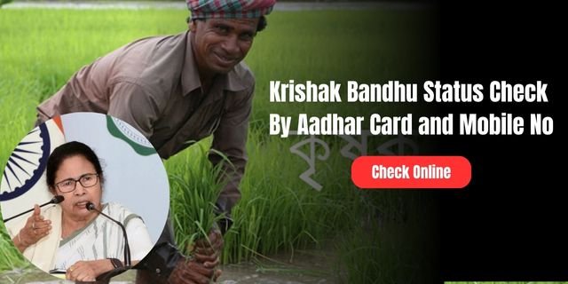 Krishak Bandhu Status