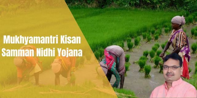 Mukhyamantri Kisan Samman Nidhi Yojana