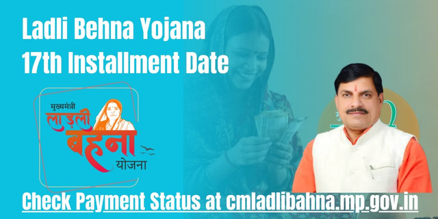 Ladli Behna Yojana 17th Installment Date