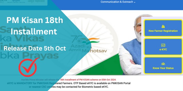 PM Kisan 18th Installment will Release on 5th Oct 2024