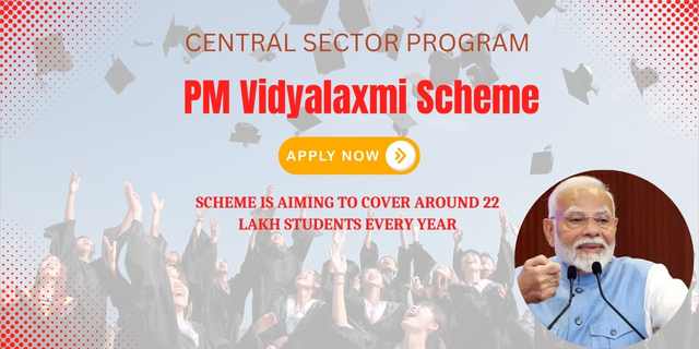 PM Vidyalaxmi Scheme for Students 