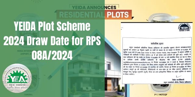 YEIDA Plot Scheme 2024 Draw Date for RPS 08A/2024