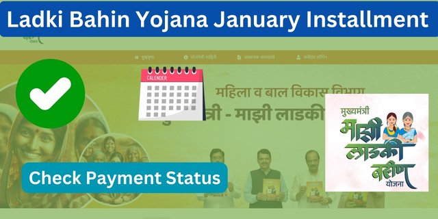 Ladki Bahin Yojana January Installment