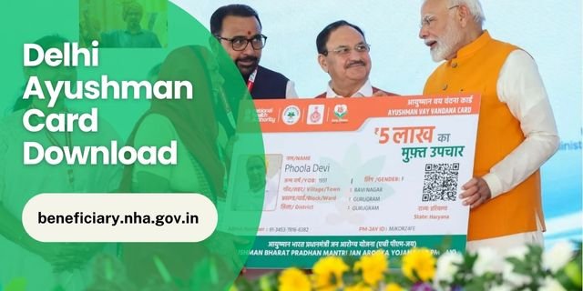 Delhi Ayushman Card Download