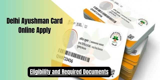 Delhi Ayushman Card Online Apply